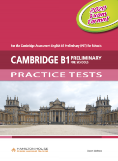Cambridge B1 Preliminary for Schools - Practice Tests 2020 Exam Student's Book (with audio files and answers)