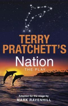 Terry Pratchett's Nation: The Play
