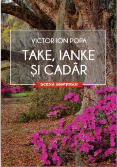 Take, Ianke si Cadar