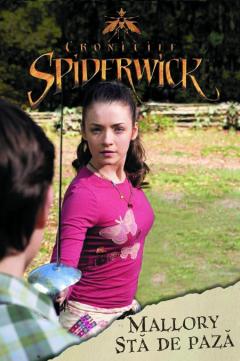 Cronicile spiderwick - Mallory sta de paza