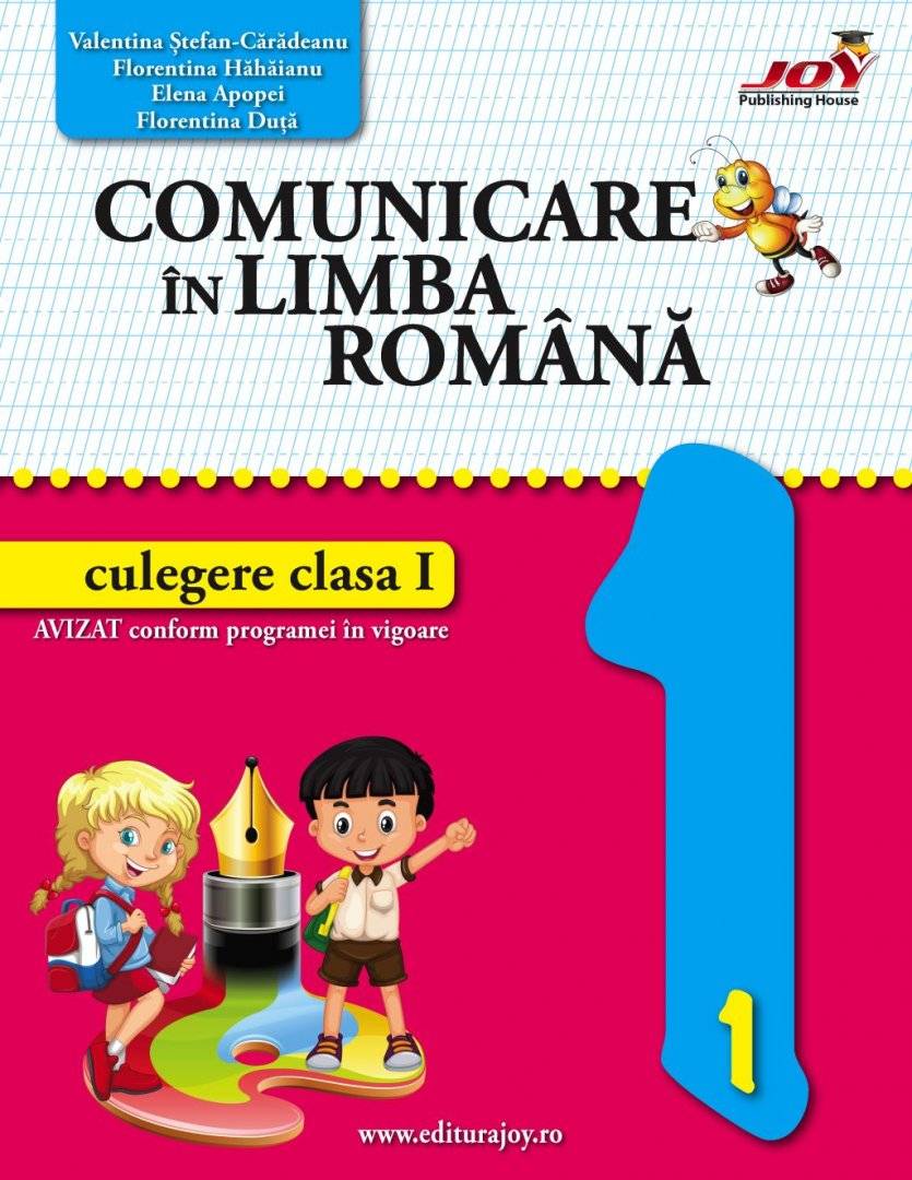 Comunicare in limba romana. Culegere clasa I