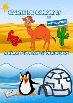 Carte de colorat cu abtibilduri - Animale polare si din desert