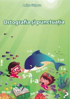 Ortografia si punctuatia