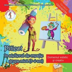 Piticot in atelierul de creatie. Grupa mica