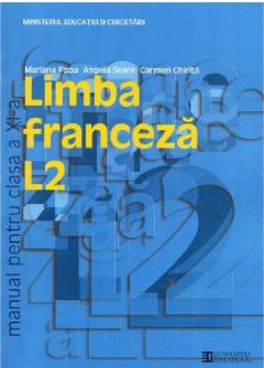 Limba franceza - L2. Clasa a XII-a