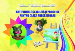 Arte vizuale si abilitati practice - Clasa Pregatitoare