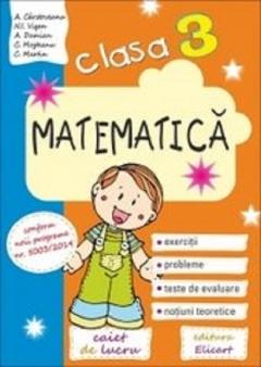 Matematica - Caiet de lucru, Clasa a III-a 