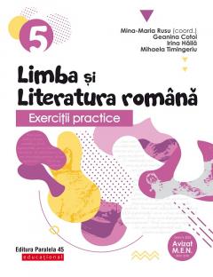 Exercitii practice de limba si literatura romana. Caiet de lucru. Clasa a V-a 