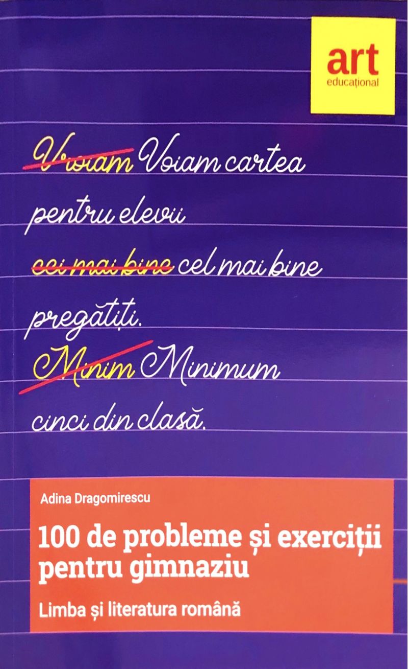 100 de probleme si exercitii de limba romana - Clasele a V-a si a VI-a