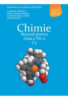 Chimie C3. Manual pentru clasa a XII-a