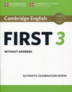 Cambridge English First 3 Student's Book without Answers