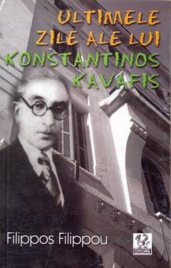 Ultimele Zile Ale Lui Konstantinos Kavafis