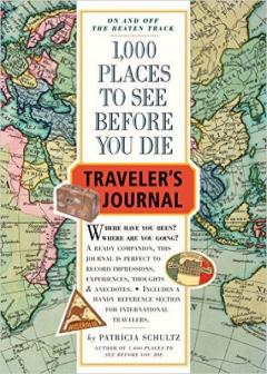1,000 Places to See Before You Die Patricia Schultz, Patricia Schultz