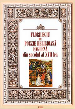 Florilegiu de poezie religioasa engleza din secolul al XVII-lea