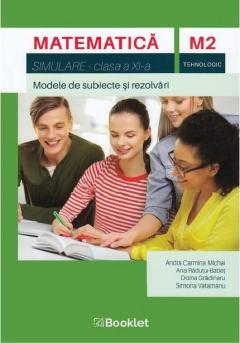 Simulare Matematica M2 Tehnologic pentru clasa a XI-a