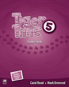 Coperta cărții Tiger Time Level 5 Teacher's Book with eBook Pack