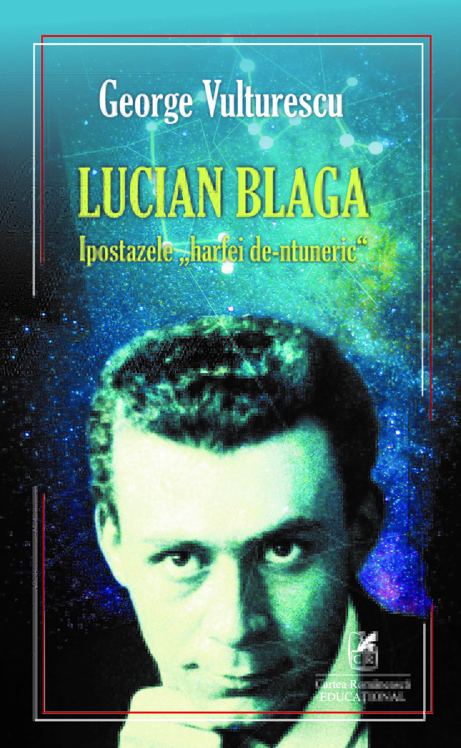 Lucian Blaga - Ipostazele harfei de-ntuneric