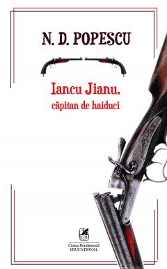 Iancu Jianu, capitan de haiduci