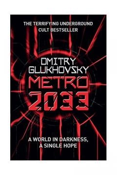 Metro 2033 Dmitry Glukhovsky