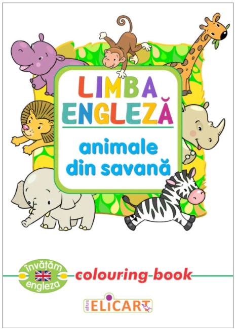 Limba engleza. Animale din savana (Colouring book)