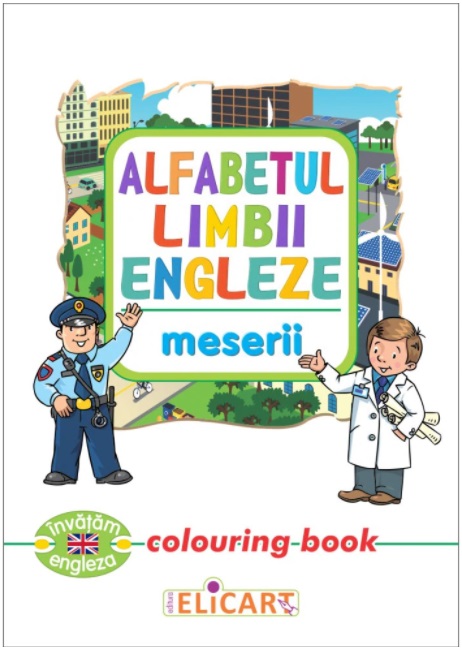Alfabetul limbii engleze. Meserii (Colouring book)