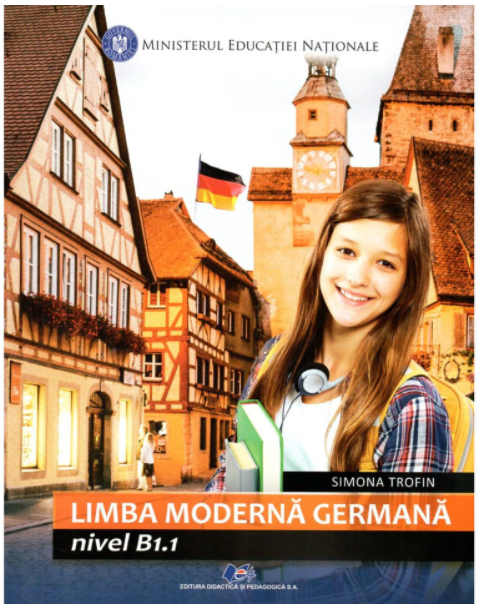 Limba moderna germana. Manual pentru clasa a VII-a, nivel B1