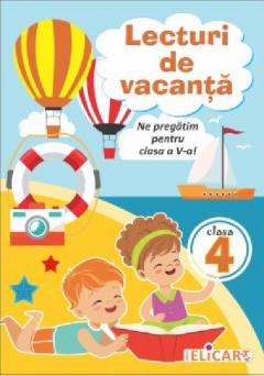 Lecturi de vacanta pentru clasa a IV-a