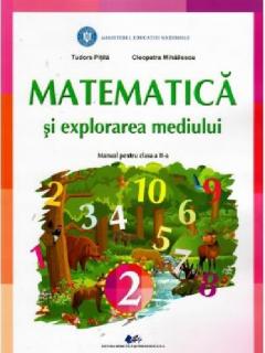 Matematica si explorarea mediului. Manual pentru clasa a II-a