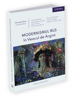 Coperta cărții Modernismul rus in Veacul de Argint