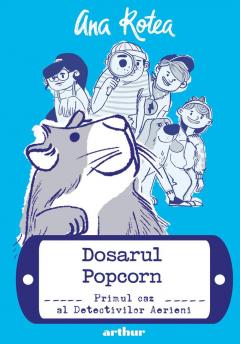 Dosarul Popcorn - Volum 1