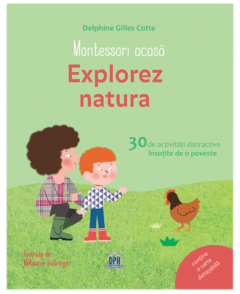 Montessori acasa - Explorez natura