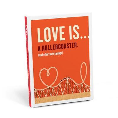  Love is... a roller coaster
