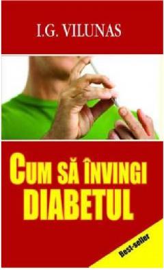 Cum sa invingi diabetul