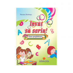 Invat sa scriu! Clasa pregatitoare