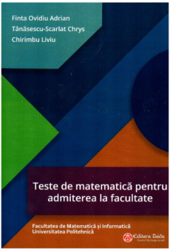 Teste de matematica pentru admiterea la facultate