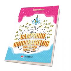 Coperta cărții Campionii ortogramelor, editia a II-a