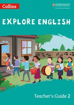 Explore English. Teacher’s Guide 2