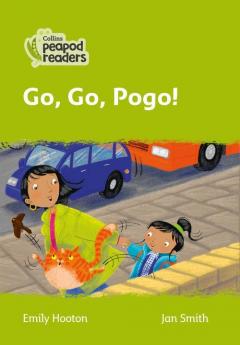 Collins Peapod Readers - Level 2: Go, Go, Pogo!