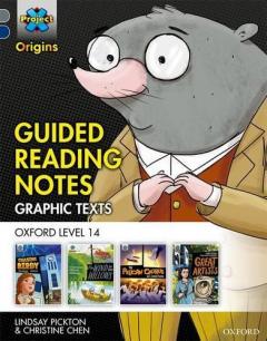 Coperta cărții Project X Origins Graphic Texts: Grey Book Band, Oxford Level 14: Guided Reading Notes