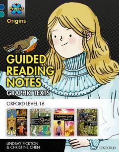 Coperta cărții Project X Origins Graphic Texts: Dark Blue Book Band, Oxford Level 16: Guided Reading Notes
