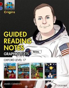 Coperta cărții Project X Origins Graphic Texts: Dark Red Book Band, Oxford Level 17: Guided Reading Notes