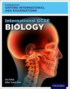 Coperta cărții Oxford International AQA Examinations: International GCSE Biology