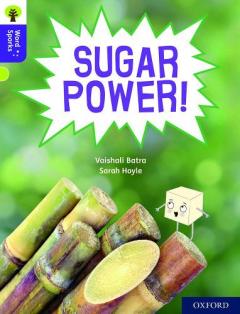 Coperta cărții Oxford Reading Tree Word Sparks: Level 11: Sugar Power!