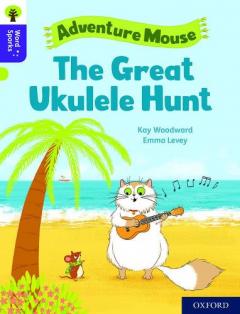 Coperta cărții Oxford Reading Tree Word Sparks: Level 11: The Great Ukulele Hunt