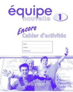 Coperta cărții Equipe nouvelle: Part 1: Encore cahier d'activites