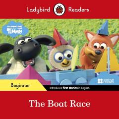 Ladybird Readers Beginner Level - Timmy Time - The Boat Race