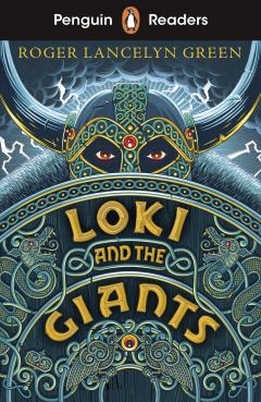 Penguin Readers Starter Level - Loki and the Giants 