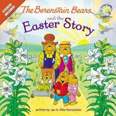 Berenstain Bears and the Easter Story