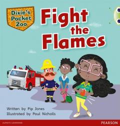 Coperta cărții Bug Club Independent Fiction Year 1 Green B A Dixie's Pocket Zoo: Fight the Flames