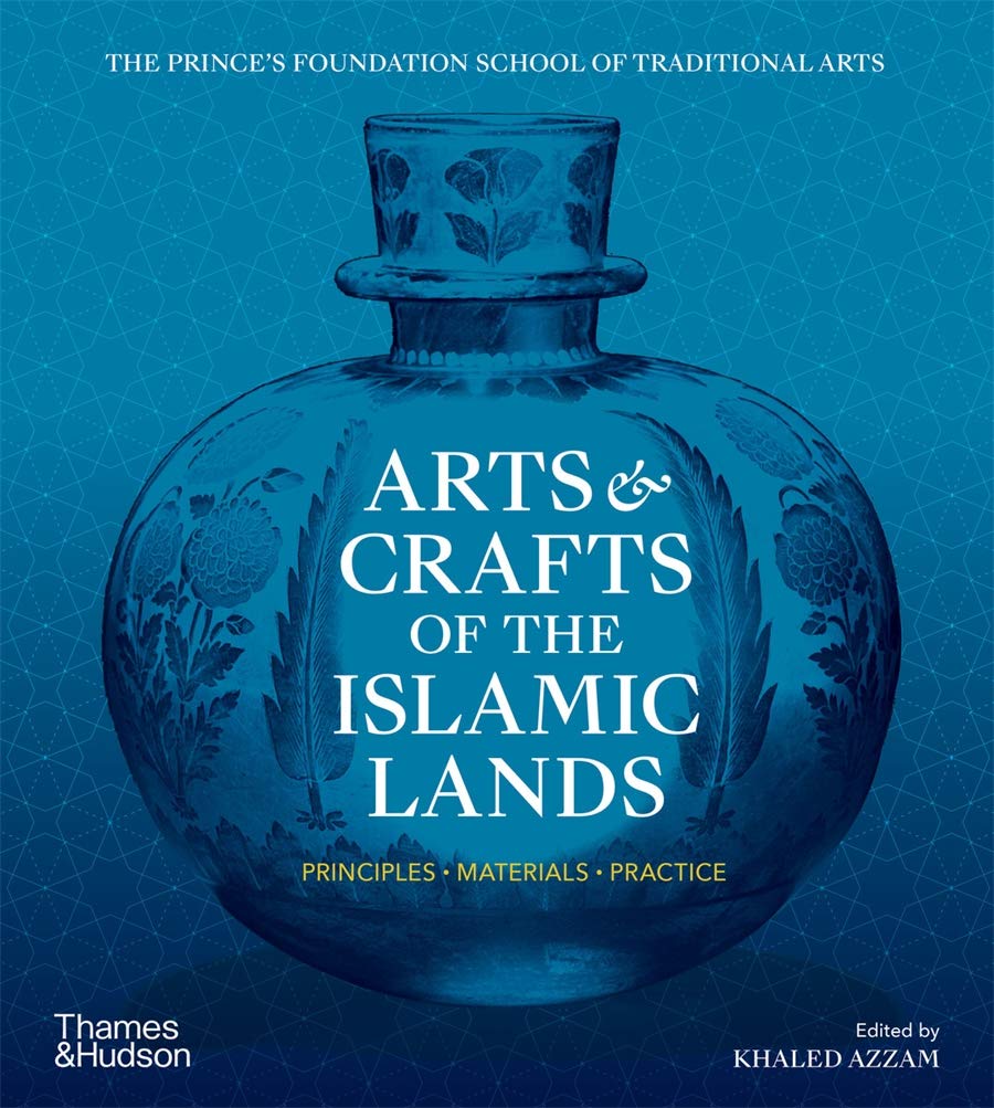 Arts &amp; Crafts of the Islamic Lands